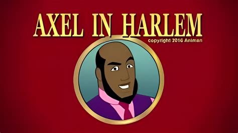 axel in harlem nsfw|Axel in Harlem (Short 2016)